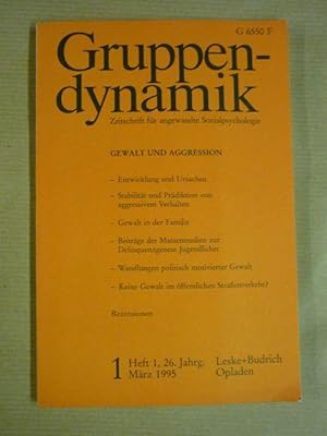 Gruppendynamik. Zeitschrift für angewandte Sozialpsychologie Jahrgang 26 (1995); Heft 1 einzeln
