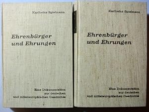 Imagen del vendedor de Ehrenbrger und Ehrungen in der Bundesrepublik. Eine Dokumentation zur deutschen und mitteleuropischen Geschichte (Band 1 und Band 2 cplt.) a la venta por Antiquariat Bernhard