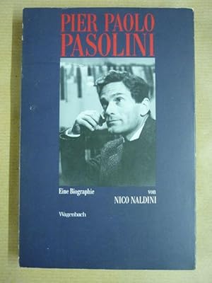 Bild des Verkufers fr Pier Paolo Pasolini. Eine Biographie zum Verkauf von Antiquariat Bernhard