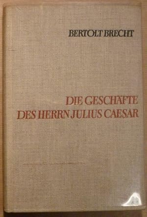 Bild des Verkufers fr Die Geschfte des Herrn Julius Caesar. Romanfragment zum Verkauf von Antiquariat Bernhard