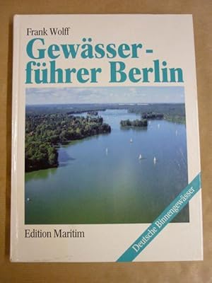 Bild des Verkufers fr Gewsserfhrer Berlin zum Verkauf von Antiquariat Bernhard