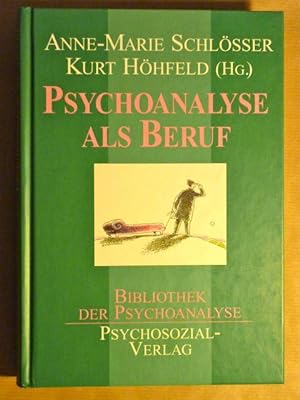 Seller image for Psychoanalyse als Beruf (Bibliothek der Psychoanalyse) for sale by Antiquariat Bernhard