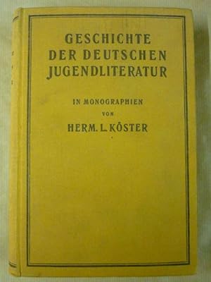 Bild des Verkufers fr Geschichte der deutschen Jugendliteratur in Monographien zum Verkauf von Antiquariat Bernhard