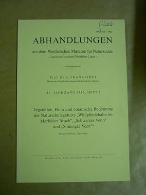 Bild des Verkufers fr Vegetation, Flora und botanische Bedeutung der Naturschutzgebiete 'Wildpferdebahn im Merfelder Bruch', 'Schwarzes Venn' und 'Sinninger Veen' (Abhandlungen aus dem Westflischen Museum fr Naturkunde; 44. Jahrgang, Heft 2) zum Verkauf von Antiquariat Bernhard