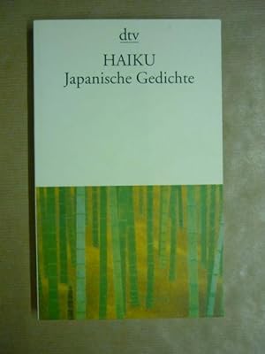 Bild des Verkufers fr Haiku. Japanische Gedichte (dtv Taschenbuch 12478) zum Verkauf von Antiquariat Bernhard