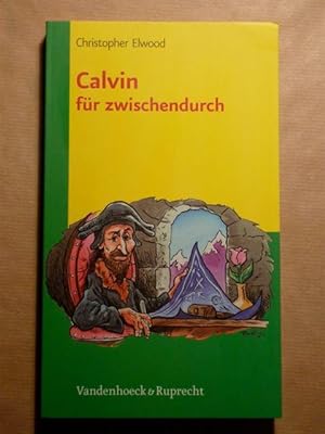Imagen del vendedor de Calvin fr zwischendurch a la venta por Antiquariat Bernhard