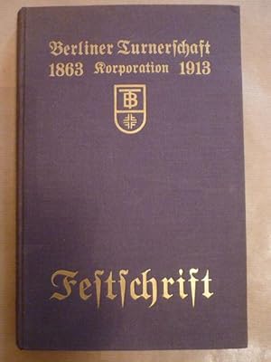 Seller image for Zum 50jhrigen Bestehen der Berliner Turnerschaft Korporation. Festschrift for sale by Antiquariat Bernhard