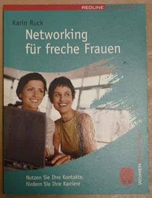 Seller image for Networking fr freche Frauen (Women@Business) [nutzen Sie Ihre Kontakte, frdern Sie Ihre Karriere] for sale by Antiquariat Bernhard