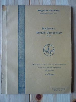 Magisches Mixtum Compositum 2. Teil. Magische Bibliothek. Sechsundzwanzigster Band (Band 26). Ein...