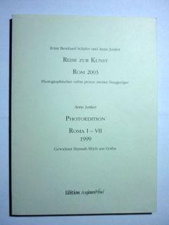 Bild des Verkufers fr Reise zur Kunst. Rom 2003; Photoedition Roma I-VII 1999. Gewidmet Hannah Hch aus Gotha zum Verkauf von Antiquariat Bernhard