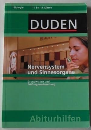 Bild des Verkufers fr Nervensystem und Sinnesorgane - Grundwissen und Prfungsvorbereitung - Abiturhilfen 11. bis 13. Klasse Biologie zum Verkauf von Die Bchertruhe