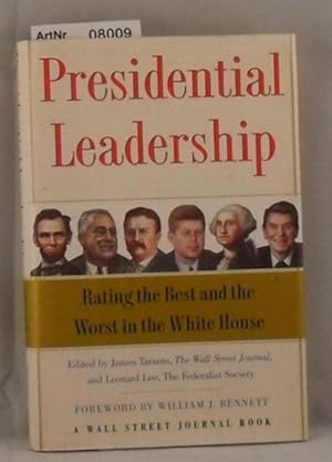 Presidential Leadership - Rating the Best and the Worst in the White House