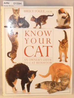 Know your Cat - An owner's guide to cat behavoir