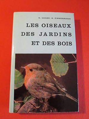 Seller image for LES OISEAUX DES JARDINS ET DES BOIS. Comment les observer, les reconnatre et les protger. for sale by Dj Jadis