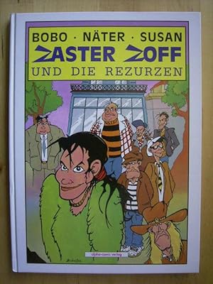 Bild des Verkufers fr Zaster, Zoff und die Rezurzen., zum Verkauf von Versandantiquariat Harald Gross
