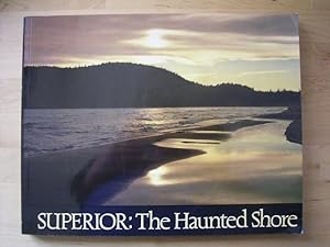 Superior: The haunted Shore.,