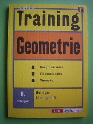 Imagen del vendedor de Training Geometrie. Kongruenzstze, Flcheninhalte, Vierecke. 8. Schuljahr., a la venta por Versandantiquariat Harald Gross