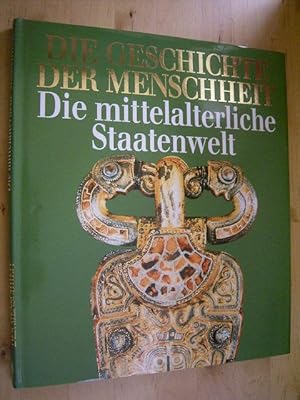 Imagen del vendedor de Die Geschichte der Menschheit. Band 8. Die mittelalterliche Staatenwelt., a la venta por Versandantiquariat Harald Gross