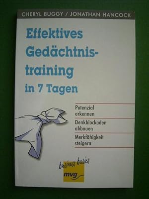 Image du vendeur pour Effektives Gedchtnistraining in 7 Tagen. Potenzial erkennen. Denkblockaden abbauen. Merkfhigkeit steigern., mis en vente par Versandantiquariat Harald Gross