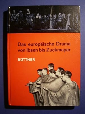 Seller image for Das europische Drama von Ibsen bis Zuckmayer. Dargestellt an Einzelinterpretationen., for sale by Versandantiquariat Harald Gross