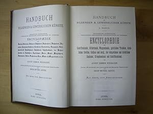 Bild des Verkufers fr Handbuch der bildenden & gewerblichen Knste. I. Band. Geschichtliche, archologische, biographische, chronologische, monogrammatische und technische Encyclopdie der Schriftenkunde, Bilderkunde, Wappenkunde, geistlichen Trachten, kirchlichen Gerthe, Gefsse und dergl., der brgerlichen und kirchlichen Baukunst, Kriegsbaukunst und Schiffsbaukunst., zum Verkauf von Versandantiquariat Harald Gross