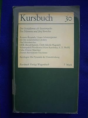 Immagine del venditore per Kursbuch 30. Dezember 1972. Der Sozialismus als Staatsmacht: Ein Dilemma und fnf Berichte., venduto da Versandantiquariat Harald Gross