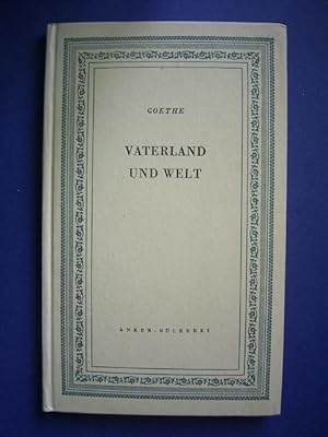 Vaterland und Welt. Auswahl und Nachwort von Eugen Wolf.,