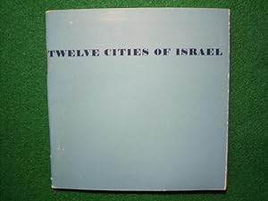 Twelve Cities of Israel.,