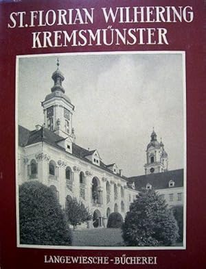 Seller image for St. Florian Wilhering Kremsmnster. Langewiesche-Bcherei., for sale by Versandantiquariat Harald Gross