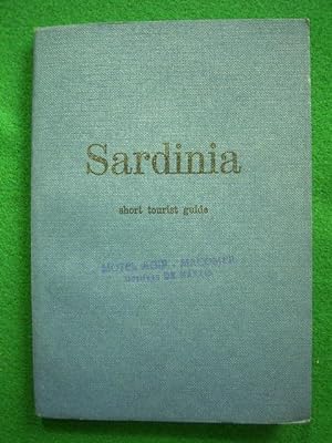 Imagen del vendedor de Sardinia short Tourist Guide., a la venta por Versandantiquariat Harald Gross