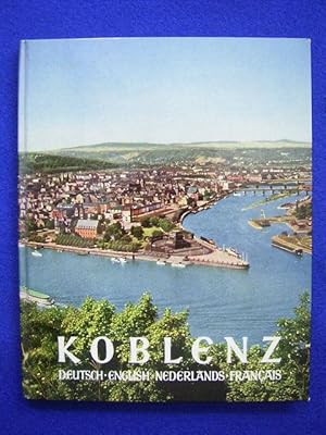 Imagen del vendedor de Koblenz. Die Kette. Bunte, mehrsprachige Bildbandreihe. Band 9., a la venta por Versandantiquariat Harald Gross