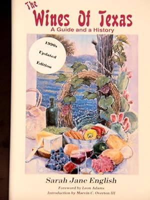Bild des Verkufers fr The Wines of Texas: A Guide & A History. zum Verkauf von Mad Hatter Bookstore