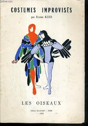 Imagen del vendedor de COSTUMES IMPROVISES - LES OISEAUX (le dindon, l'hirondelle, la mouette, la pie, le pigeon, la poule, le poussin, le canard, la cigogne, le corbeau) a la venta por Le-Livre