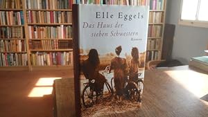Seller image for Das Haus der sieben Schwestern. Roman. for sale by Antiquariat Floeder