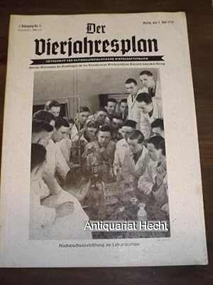 Bild des Verkufers fr Der Vierjahresplan 3. Jahrgang Nr. 13. Juli 1939. "Nachwuchsausbildung im Laboratorium". Zeitschrift fr nationalsozialistische Wirtschaftspolitik mit den amtlichen Mitteilungen des Beauftragten fr den Vierjahresplan Ministerprsident Reichsmarschall Gring. Herausgeber: Erich Gritzbach. Hauptschriftleiter: Kurt Petersen. zum Verkauf von Altstadt-Antiquariat Nowicki-Hecht UG