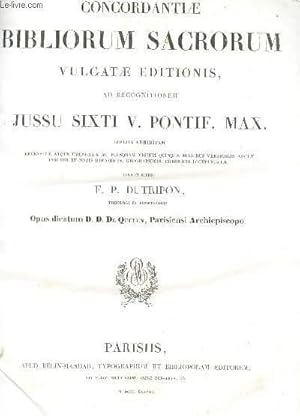 Seller image for CONCORDANTIAE BIBLIORUM SACRORUM Vulgatae editionis ad recognitionem Jussu Sixti V. Pontif. Max for sale by Le-Livre