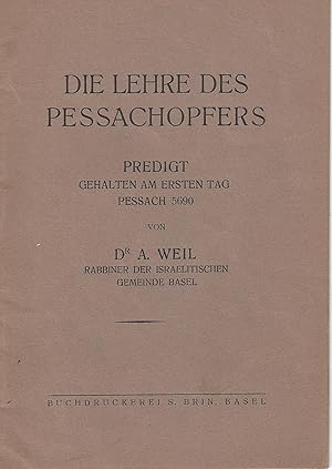 Bild des Verkufers fr DIE LEHRE DES PESSACHOPFERS; PREDIGT, GEHALTEN AM ERSTEN TAG PESSACH 5690 zum Verkauf von Dan Wyman Books, LLC