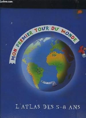 Immagine del venditore per MON PREMIER TOUR DU MONDE - L'ATLAS DES 5-8 NS venduto da Le-Livre