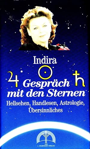 Gespräch mit den Sternen. Hellsehen, Handlesen, Astrologie, Übersinnliches