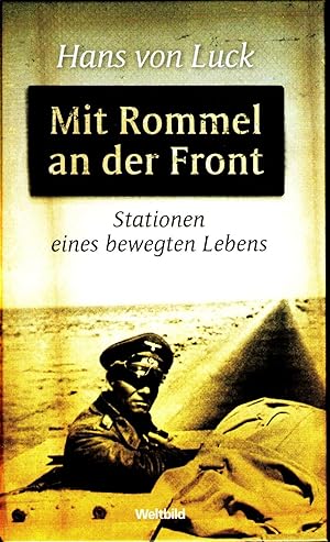 Mit Rommel an der Front.