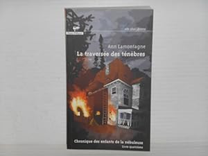 Seller image for La Traverse Des Tnbres: Chroniques Des Enfants De La Nbuleuse for sale by La Bouquinerie  Dd