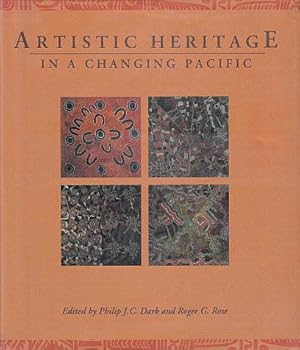 Seller image for Artistic Heritage in a Changing Pacific for sale by LEFT COAST BOOKS