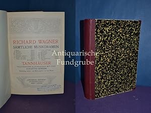 Seller image for Richard Wagners / Smtliche Musikdramen Nr. III: Tannhuser / vollstndiger Klavierauszug mit Text von Otto Singer / Einfhrung, Inhalts- und Motivangaben von Carl Waack for sale by Antiquarische Fundgrube e.U.