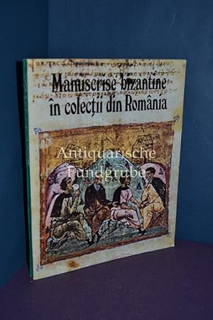 Seller image for Manuscrise bizantine in colectii din Romania for sale by Antiquarische Fundgrube e.U.