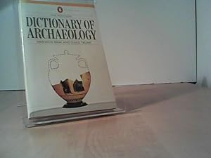 Bild des Verkufers fr Dictionary of Archaeology, The Penguin: Second Edition (Dictionary, Penguin) zum Verkauf von Eichhorn GmbH