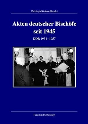 Bild des Verkufers fr Akten deutscher Bischfe seit 1945: DDR 1951-1957 zum Verkauf von primatexxt Buchversand