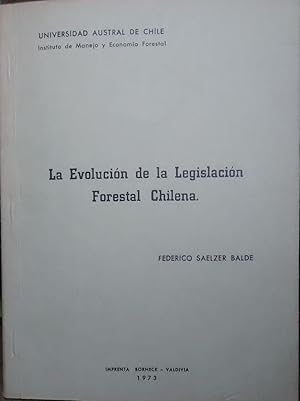 La evolución de la legislación forestal chilena