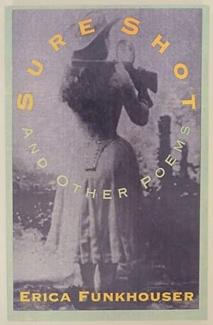 Image du vendeur pour Sure Shot and Other Poems mis en vente par Jeff Hirsch Books, ABAA
