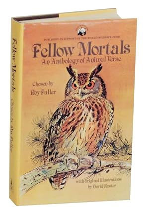 Bild des Verkufers fr Fellow Mortals: An Anthology of Animal Verse zum Verkauf von Jeff Hirsch Books, ABAA