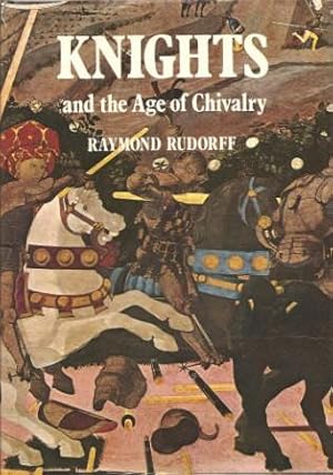 Seller image for Knights and the Age of Chivalry for sale by Works on Paper